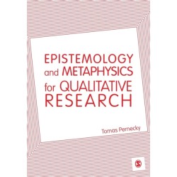 Epistemology and Metaphysics for Qualitative Research