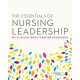 The Essentials of Nursing Leadership