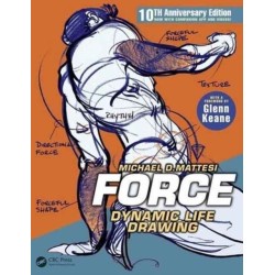 FORCE: Dynamic Life Drawing: 10th Anniversary Edition