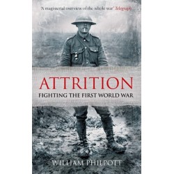Attrition: Fighting the First World War