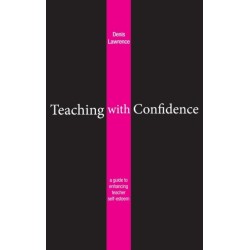 Teaching with Confidence: A Guide to Enhancing Teacher Self-Esteem