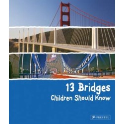 13 Bridges Children Should Know