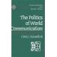 The Politics of World Communication