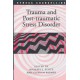 Trauma and Post-traumatic Stress Disorder