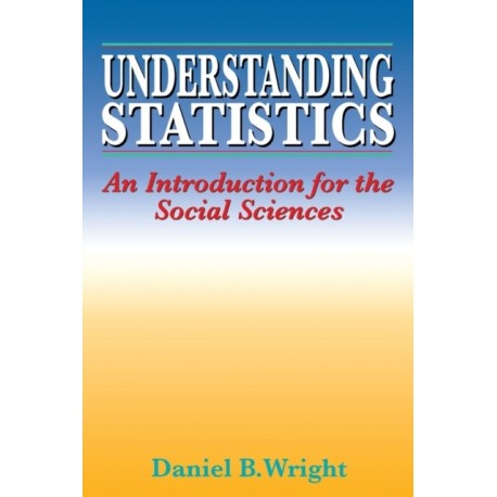 Understanding Statistics: An Introduction for the Social Sciences
