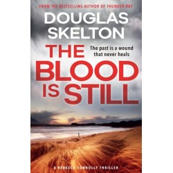 The Blood is Still: A Rebecca Connolly Thriller