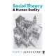 Social Theory and Human Reality