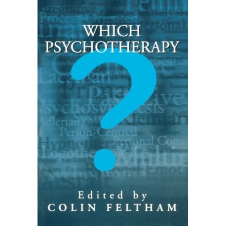 Which Psychotherapy?: Leading Exponents Explain Their Differences