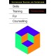 Skills Training for Counselling