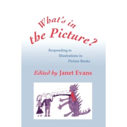 What's in the Picture?: Responding to Illustrations in Picture Books