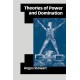 Theories of Power and Domination: The Politics of Empowerment in Late Modernity