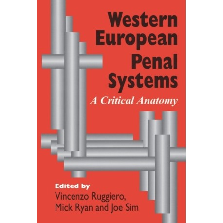 Western European Penal Systems: A Critical Anatomy