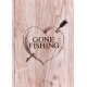 Gone Fishing