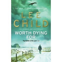 Worth Dying For: (Jack Reacher 15)