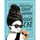 Behind Every Great Woman is a Great Cat