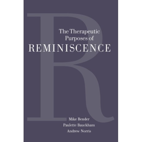 The Therapeutic Purposes of Reminiscence