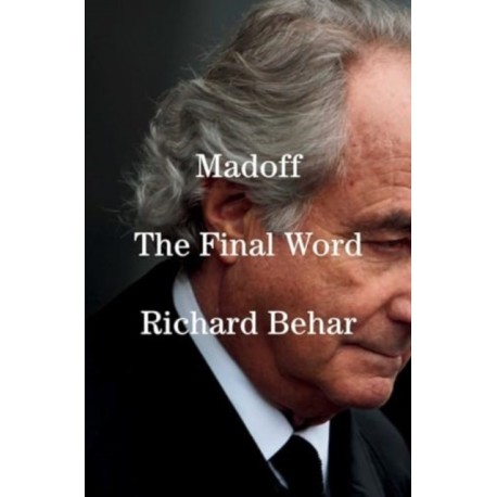 Madoff: The Final Word