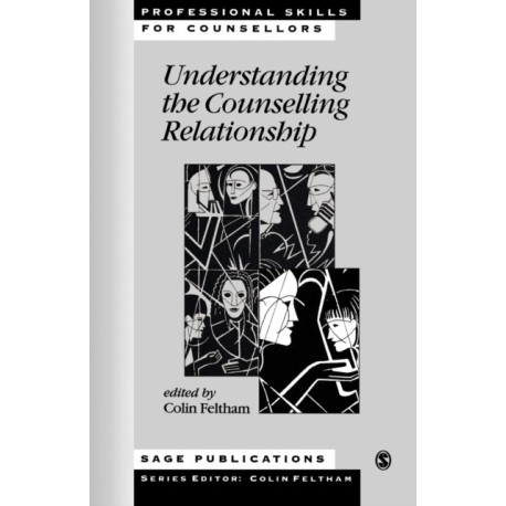 Understanding the Counselling Relationship