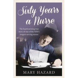 Sixty Years a Nurse