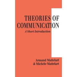 Theories of Communication: A Short Introduction