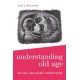 Understanding Old Age: Critical and Global Perspectives
