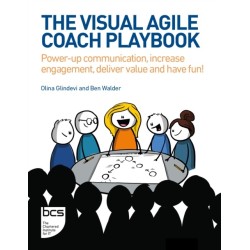 The Visual Agile Coach Playbook: Power-up communication, increase engagement, deliver value and have fun!
