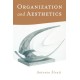 Organization and Aesthetics