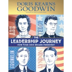 The Leadership Journey: How Four Kids Became President