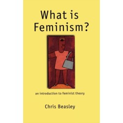 What is Feminism?: An Introduction to Feminist Theory