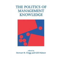 The Politics of Management Knowledge