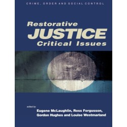Restorative Justice: Critical Issues