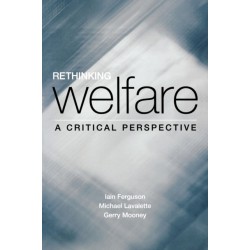 Rethinking Welfare: A Critical Perspective