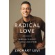 Radical Love: Learning to Accept Yourself and Others