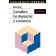 Training Counsellors: The Assessment of Competence