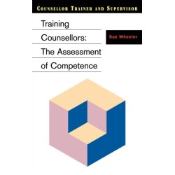 Training Counsellors: The Assessment of Competence