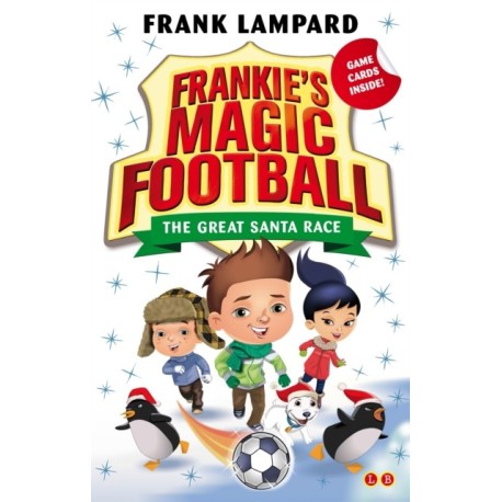 Frankie's Magic Football: The Great Santa Race: Book 13