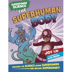 Superpower Science: The Superhuman Body