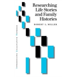 Researching Life Stories and Family Histories