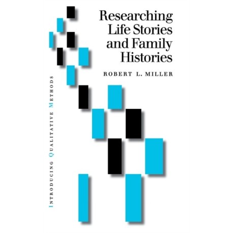 Researching Life Stories and Family Histories
