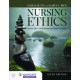 Nursing Ethics: Across the Curriculum and Into Practice