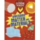 Extreme Science: Awesome Matter and Materials