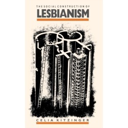 The Social Construction of Lesbianism