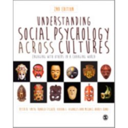 Understanding Social Psychology Across Cultures: Engaging with Others in a Changing World