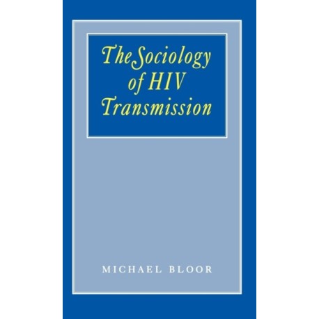 The Sociology of HIV Transmission