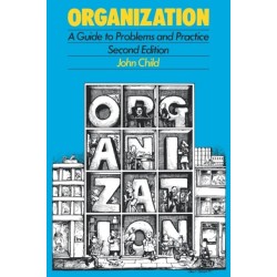 Organization: A Guide To Problems and Practice