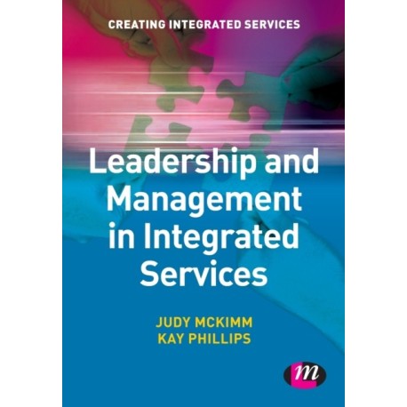 Leadership and Management in Integrated Services