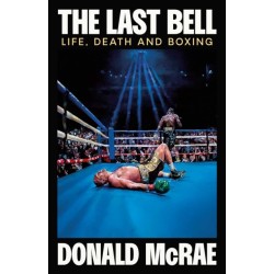 The Last Bell: Life, Death and Boxing