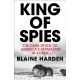 King of Spies: The Dark Reign of America's Spymaster in Korea