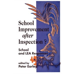 School Improvement after Inspection?: School and LEA Responses