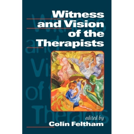 Witness and Vision of the Therapists